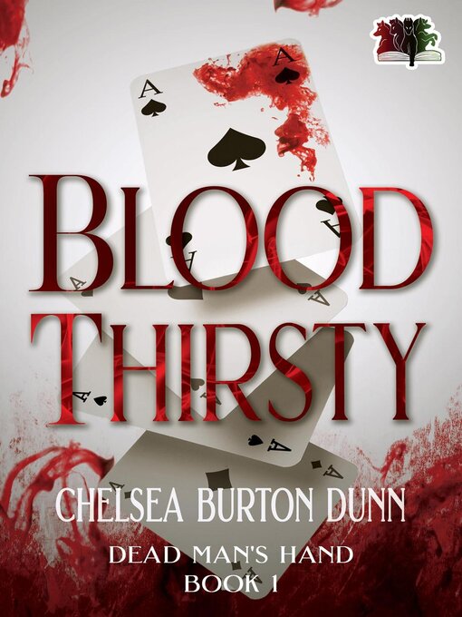 Title details for Blood Thirsty by Chelsea Burton Dunn - Available